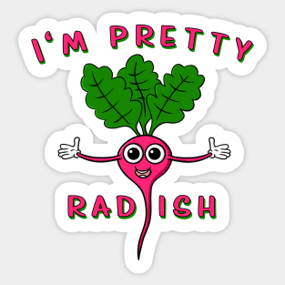 I'm pretty rad-ish - Funny Cool Radish T-Shirt Sticker